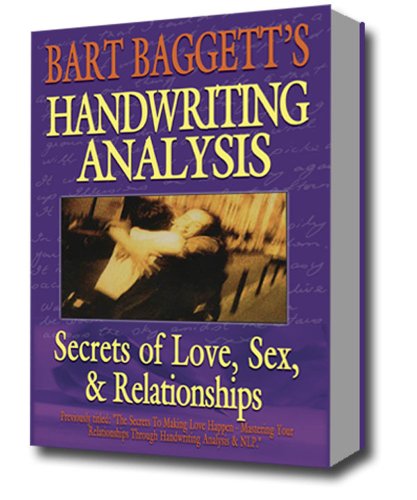 The Secrets of Making Love Happen: How to Find, Attract & Choose Your Perfect Mate Using Handwriting Analysis & Neuro-Linguistic Programming