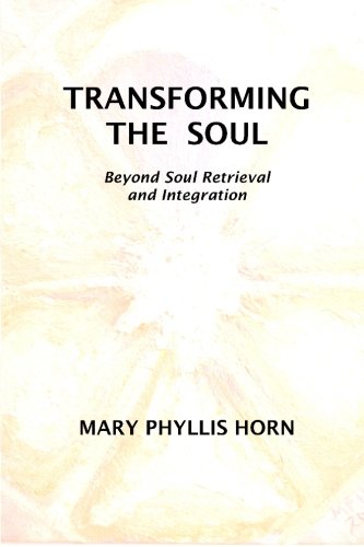 Transforming the Soul: Beyond Soul Retrieval and Integration