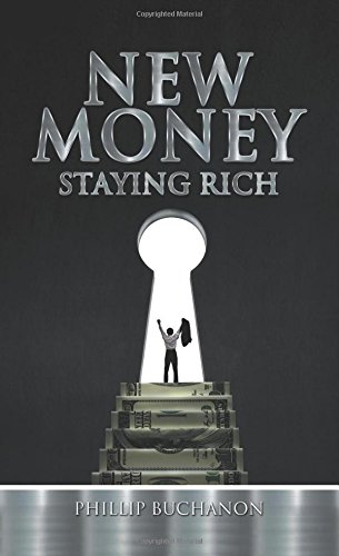 New Money: Staying Rich