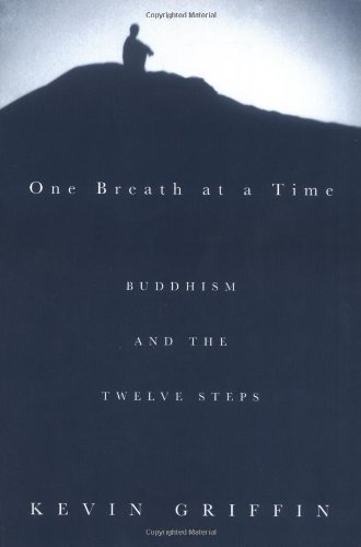 One Breath at a Time: Buddhism and the Twelve Steps