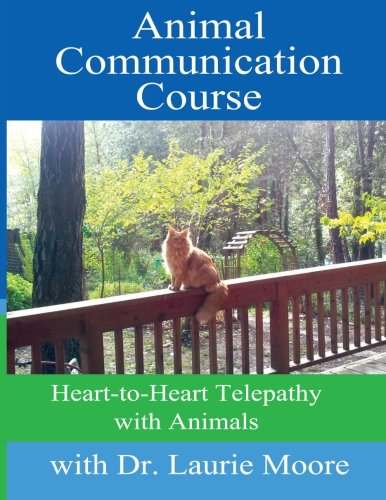 Animal Communication Course: Heart-to-Heart Telepathy with Animals