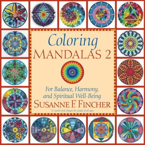 Coloring Mandalas 2 (Vol 2)