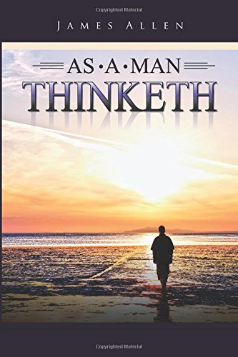 As a Man Thinketh